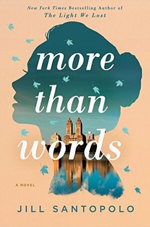 More Than Words by Jill Santopolo