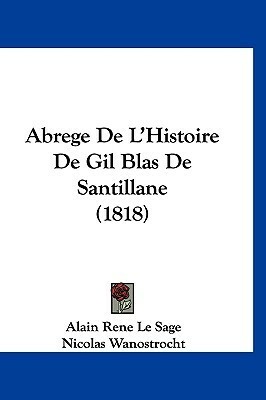 Abrege de L'Histoire de Gil Blas de Santillane (1818) by Nicolas Wanostrocht, Alain-René Le Sage