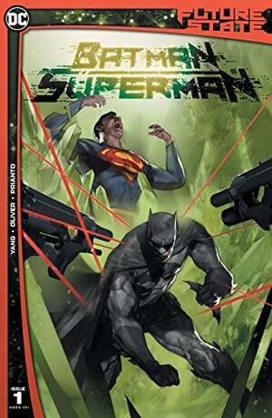 Future State: Batman/Superman #1 by Ben Oliver, Gene Luen Yang