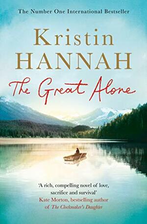 The Great Alone by Kristin Hannah