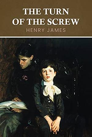 The Turn of the Screw by Henry James