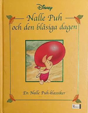 Nalle Puh och den blåsiga dagen by The Walt Disney Company, A.A. Milne