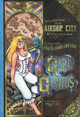 Agatha Heterodyne & the Airship City by Phil Foglio, Kaja Foglio