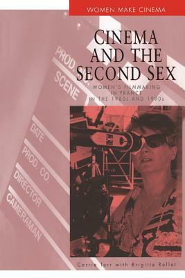 Cinema and the Second Sex by Brigitte Rollet, Carrie Tarr