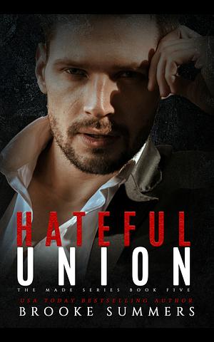 Hateful Union by Brooke Summers