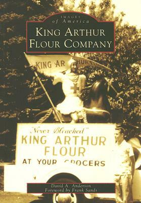 King Arthur Flour Company by David A. Anderson