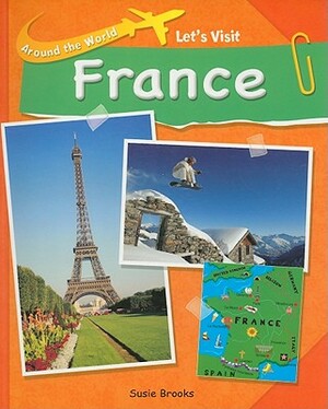 Let's Visit France by Susie Brooks