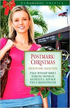 Postmark: Christmas by Darlene Franklin, Paige Winship Dooly, Kathleen E. Kovach, Paula Moldenhauer