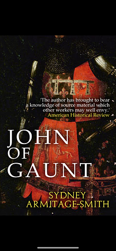 John of Gaunt by Sydney Armitage-Smith