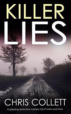 Killer Lies by Chris Collett