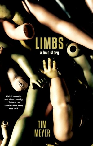 Limbs by Tim Meyer