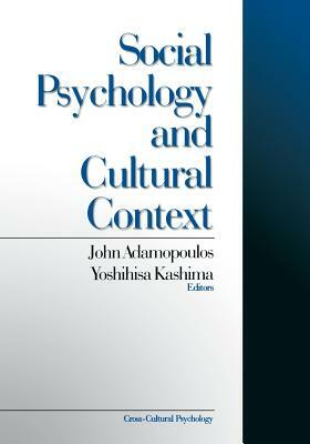 Social Psychology and Cultural Context by 