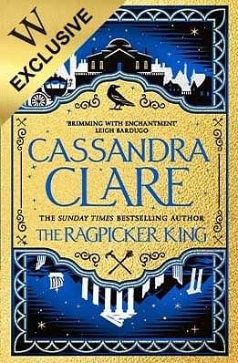 The Ragpicker King by Cassandra Clare