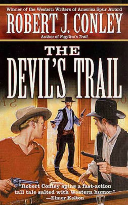The Devil's Trail by Robert J. Conley