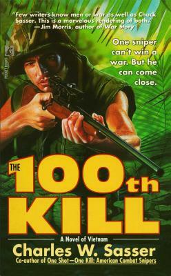 100th Kill by Charles W. Sasser