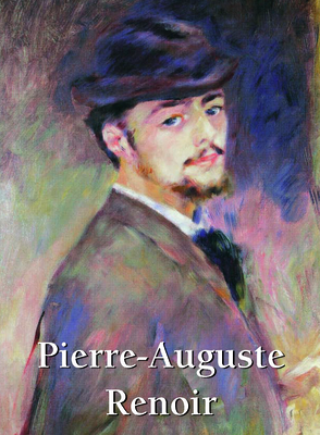 Pierre Auguste Renoir by Klaus H. Carl, Victoria Charles