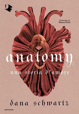 Anatomy by Dana Schwartz