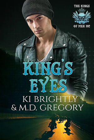 King's Eyes by Ki Brightly, M.D. Gregory