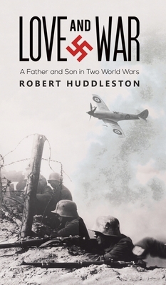 Love and War by Robert Huddleston