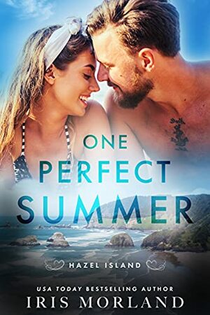 One Perfect Summer (Hazel Island) by Iris Morland