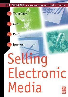 Selling Electronic Media by Ed Shane