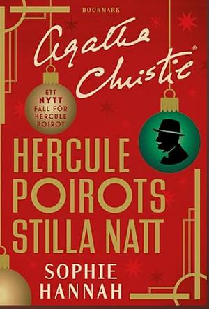 Hercule Poirots stilla natt by Sophie Hannah