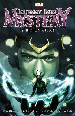 Journey Into Mystery by Kieron Gillen: The Complete Collection, Vol. 1 by Rich Elson, Dougie Braithwaite