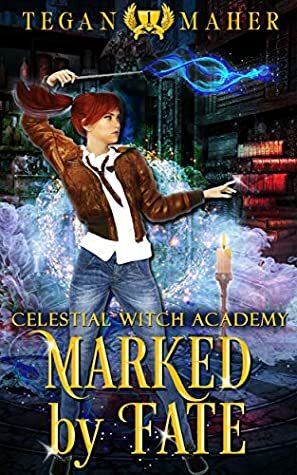 Marked by Fate by Tegan Maher