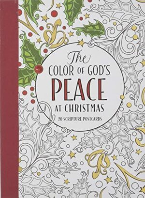 The Color of God's Peace at Christmas by Lisa Stilwell