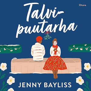 Talvipuutarha by Jenny Bayliss