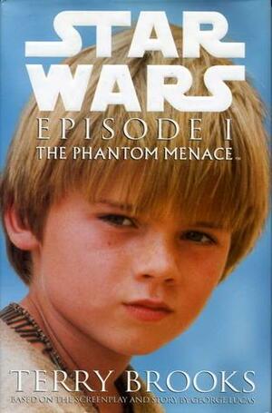 Star Wars: The Phantom Menace by Terry Brooks, Terry Brooks