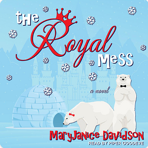 The Royal Mess by MaryJanice Davidson