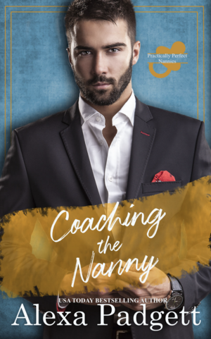 Another Charge (formerly Coaching the Nanny) by Alexa Padgett