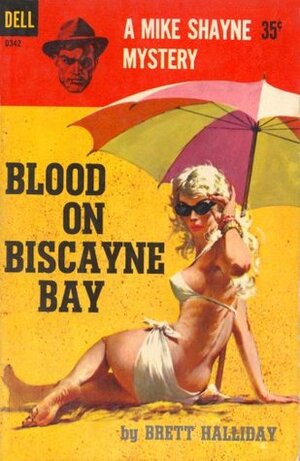 Blood on Biscayne Bay by Brett Halliday