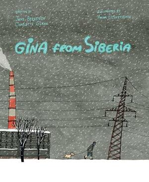 Gina from Siberia by Charlotte Glynn, Jane Bernstein