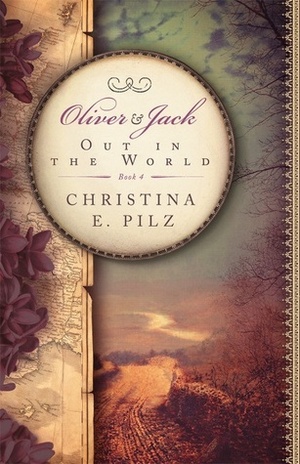 Out in the World by Christina E. Pilz