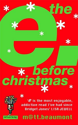 The e Before Christmas by Matt Beaumont