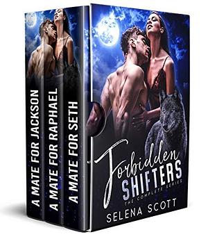 Forbidden Shifters by Selena Scott, Selena Scott