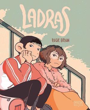 Ladras by Lucie Bryon