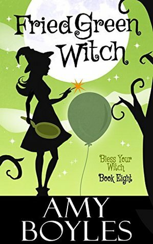 Fried Green Witch by Amy Boyles