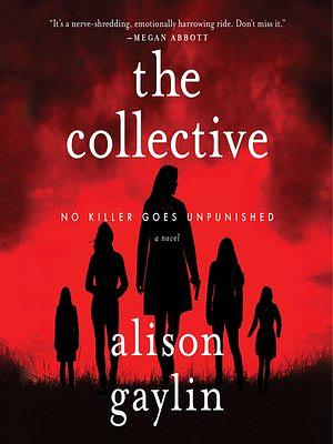 The Collective by Alison Gaylin