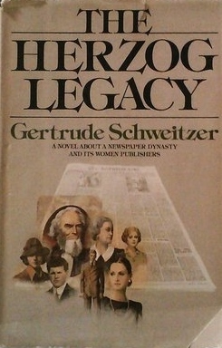 The Herzog legacy by Gertrude Schweitzer