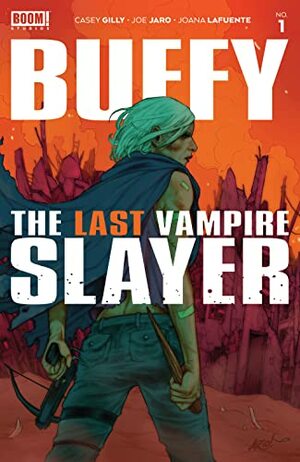 Buffy the Last Vampire Slayer #1 by Casey Gilly, Joe Jaro