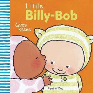 Little Billy-Bob Gives Kisses by Pauline Oud