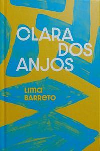 Clara dos Anjos by Lima Barreto