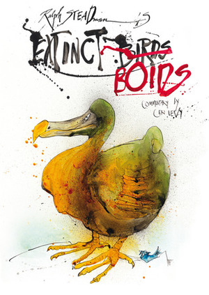 Extinct Boids by Ralph Steadman, Ceri Levy