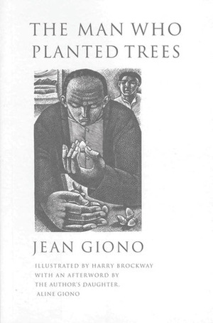 The Man Who Planted Trees by Jean Giono