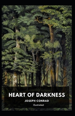 Heart of Darkness Illustrated by Joseph Conrad