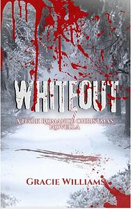 Whiteout by Gracie Williams