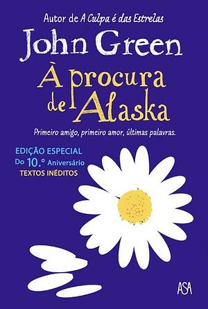 À Procura de Alaska by John Green